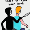 A friend saying that he gets your back, while pointing a knife at you from the back
